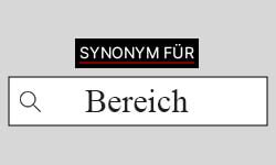 bereich synonyme|bereiche bedeutung.